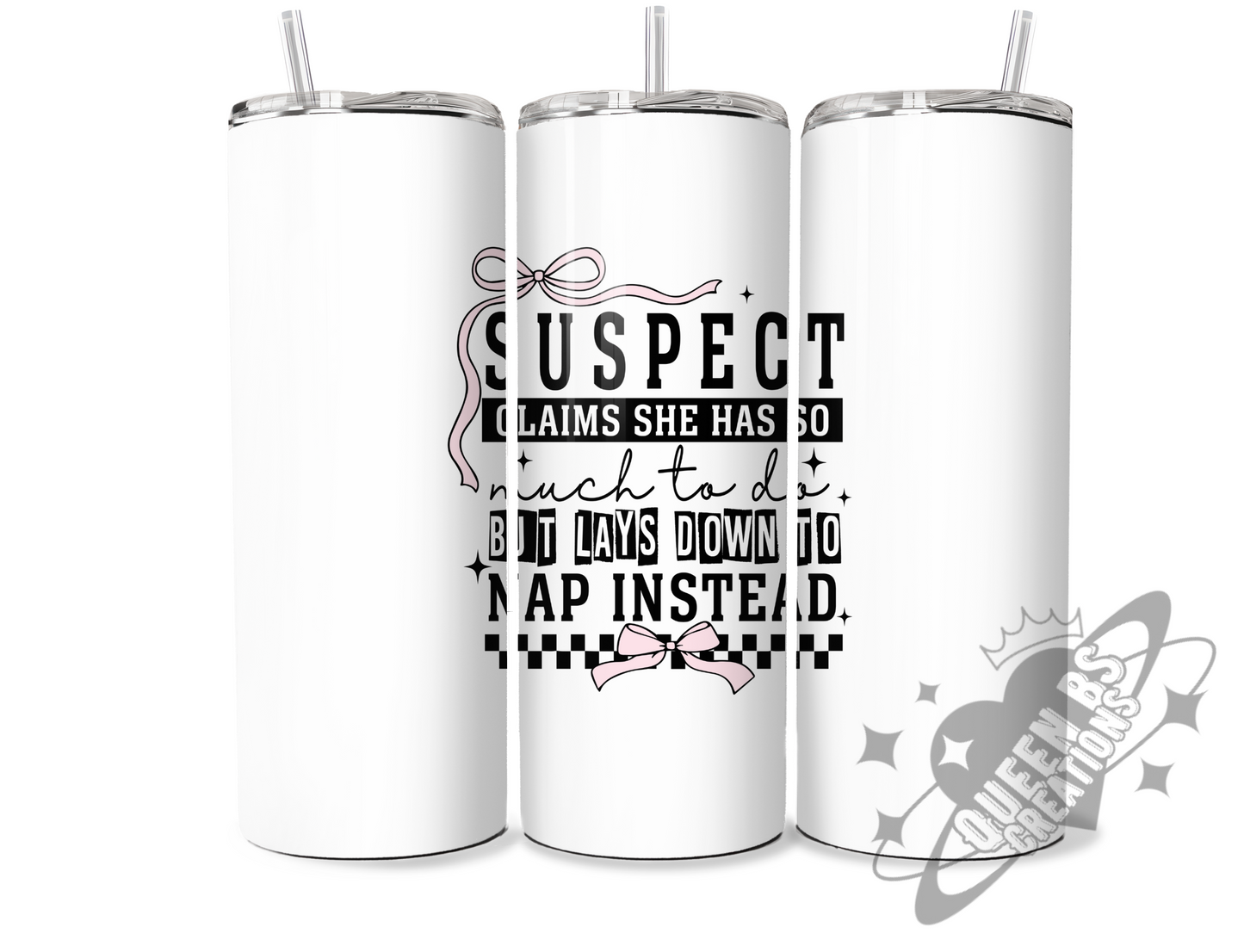 Suspect Nap tumbler